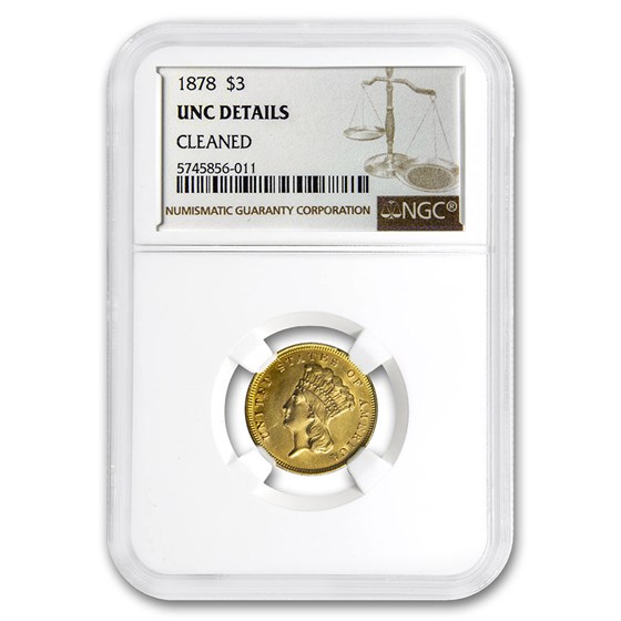 1878 $3 Gold Princess Unc Details NGC (Cleaned) 1878 $3 Gold Princess Unc Details NGC (Cleaned)